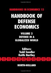 book Handbook of Defense Economics: Defense in a Globalized World