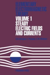 book Steady Electric Fields and Currents. Elementary Electromagnetic Theory