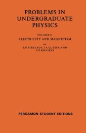 book Electricity and Magnetism. Problems in Undergraduate Physics