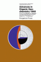 book Advances in Organic Geochemistry 1968. Proceedings of the 4th International Meeting on Organic Geochemistry, Held in Amsterdam, September 16–18, 1968