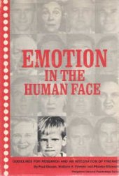 book Emotion in the Human Face. Guidelines for Research and an Integration of Findings