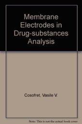 book Membrane Electrodes in Drug-Substances Analysis