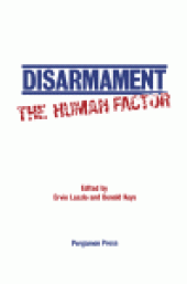 book Disarmament: the Human Factor. Proceedings of a Colloquium on the Societal Context for Disarmament, Sponsored by Unitar and Planetary Citizens and Held at the United Nations, New York