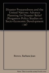 book Disaster Preparedness and the United Nations. Advance Planning for Disaster Relief