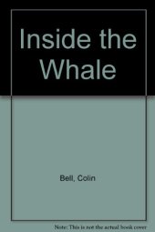 book Inside the Whale. Ten Personal Accounts of Social Research