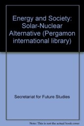 book Solar Versus Nuclear. Choosing Energy Futures