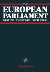 book The European Parliament. What It Is–What It Does–How It Works