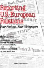 book Reporting U.S.–European Relations. Four Nations, Four Newspapers