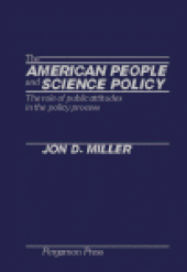 book The American People and Science Policy. The Role of Public Attitudes in the Policy Process