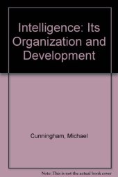 book Intelligence. Its Organization and Development