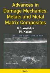 book Advances in Damage Mechanics: Metals and Metal Matrix Composites