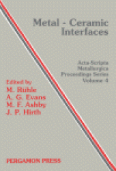 book Metal–Ceramic Interfaces. Proceedings of an International Workshop