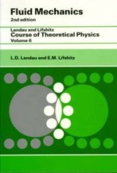 book Fluid Mechanics. Landau and Lifshitz: Course of Theoretical Physics, Volume 6