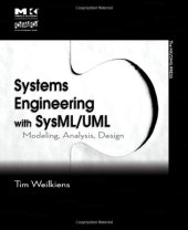 book Systems Engineering with Sys: ML/UML. Modeling, Analysis, Design