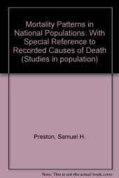 book Mortality Patterns in National Populations. With Special Reference to Recorded Causes of Death