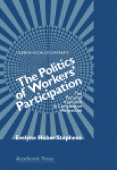 book The Politics of Workers' Participation. The Peruvian Approach in Comparative Perspective