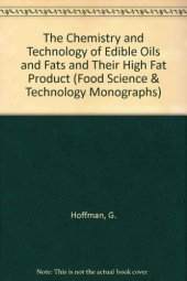 book The Chemistry and Technology of Edible Oils and Fats and their High Fat Products