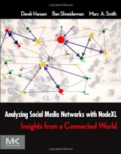 book Analyzing Social Media Networks with Node: XL. Insights from a Connected World