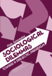 book Sociological Dilemmas. Toward a Dialectic Paradigm