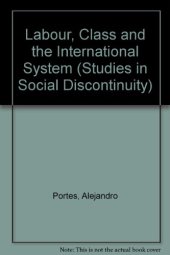 book Labor, Class, and the International System