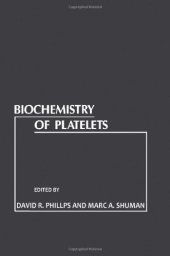 book Biochemistry of Platelets