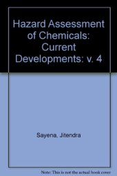 book Hazard Assessment of Chemicals. Current Developments