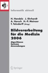 book Bildverarbeitung für die Medizin 2006 Algorithmen Systeme Anwendungen Proceedings des Workshops vom 19. - 21. März 2006 in Hamburg