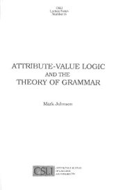 book Attribute-value logic and the theory of grammar