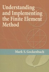 book Understanding and implementing the finite element method