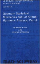 book Quantum statistical mechanics and Lie group harmonic analysis