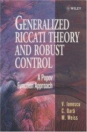 book Generalized Riccati theory and robust control: a Popov function approach