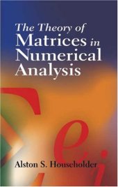 book The theory of matrices in numerical analysis