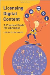 book Licensing digital content: a practical guide for librarians