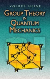 book Group theory in quantum mechanics: an introduction to its present usage