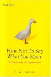 book How not to say what you mean: a dictionary of euphemisms