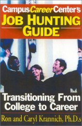 book The job hunting guide: transitioning from college to career