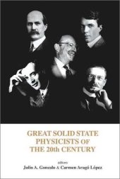 book Great solid state physicists of the 20th century