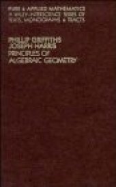 book Principles of algebraic geometry