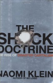 book The shock doctrine: the rise of disaster capitalism