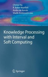 book Knowledge processing with interval and soft computing