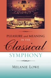 book Pleasure and meaning in the classical symphony