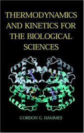 book Thermodynamics and kinetics for the biological sciences