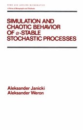 book Simulation and chaotic behavior of [alpha]-stable stochastic processes