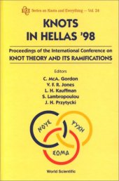 book Knots in Hellas '98: proceedings of the International Conference on Knot Theory and its Ramifications: European Cultural Centre of Delphi Greece, 7-15 August 1998