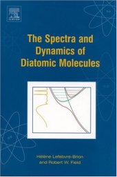 book The spectra and dynamics of diatomic molecules