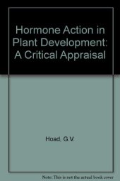 book Hormone Action in Plant Development–Acritical Appraisal