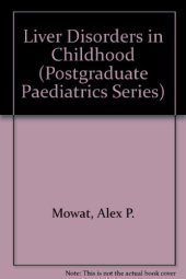 book Liver Disorders in Childhood. Postgraduate Paediatrics Series