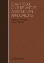 book Plant Tissue Culture and its Agricultural Applications. Proceedings of Previous Easter Schools in Agricultural Science, Published by Butterworths, London