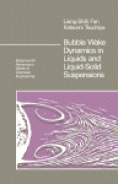 book Bubble Wake Dynamics in Liquids and Liquid–Solid Suspensions