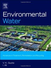 book Environmental Water. Advances in Treatment, Remediation and Recycling